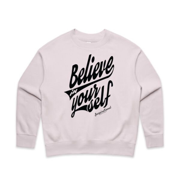 Believe in yourself-Womens Relax sweatshirt Thumbnail