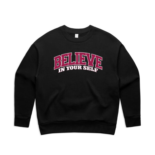 Believe In Yourself-Womens Relax Sweatshirt Thumbnail